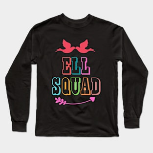 Ell Squad Long Sleeve T-Shirt